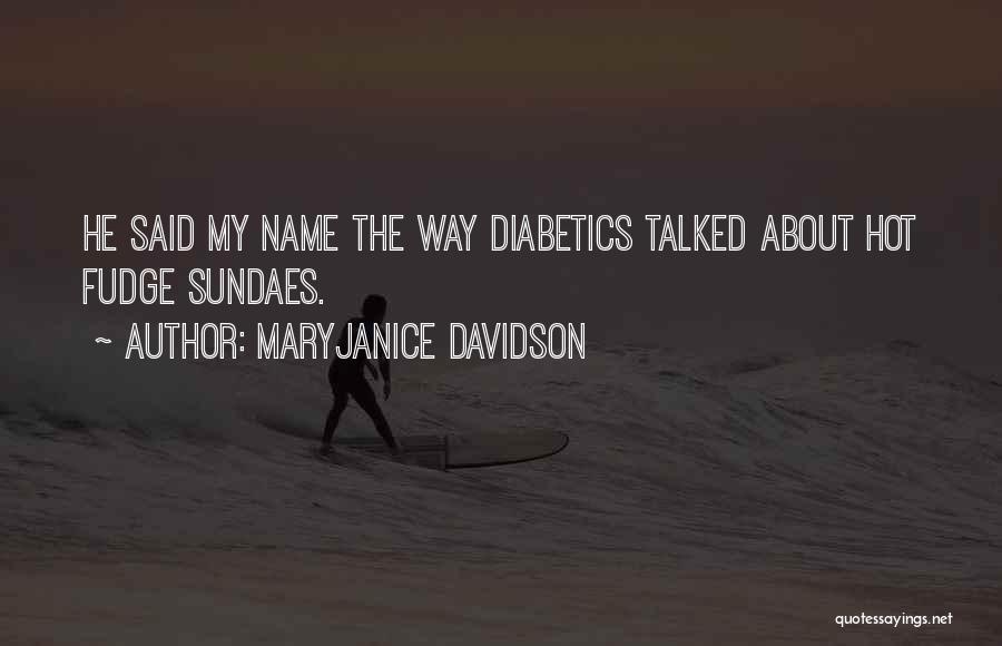 MaryJanice Davidson Quotes 677040