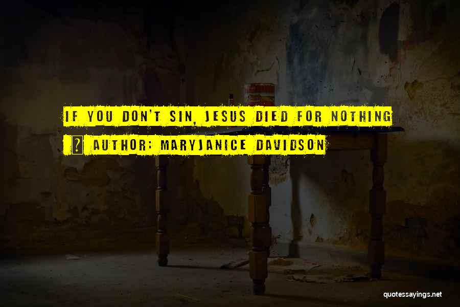 MaryJanice Davidson Quotes 84511