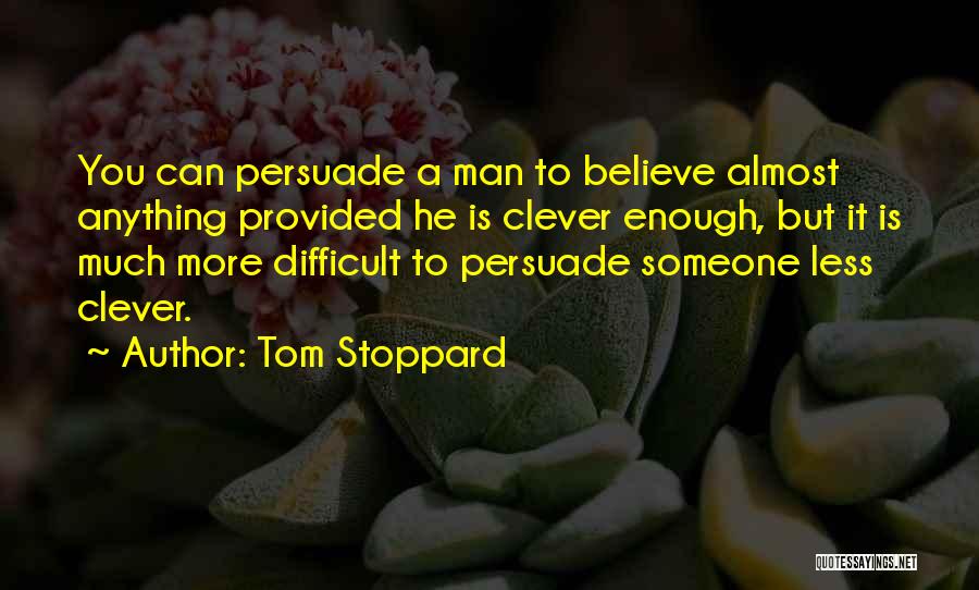 Marykutty Kottuppallil Quotes By Tom Stoppard