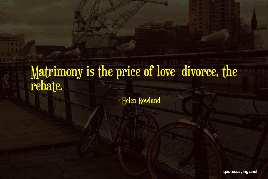 Marylene Mathonet Quotes By Helen Rowland Marylene Mathonet Quotes By Helen Rowland