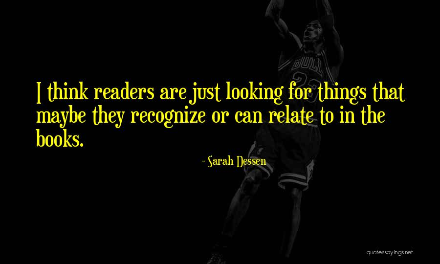 Maryline Bosseler Quotes By Sarah Dessen Maryline Bosseler Quotes By Sarah Dessen