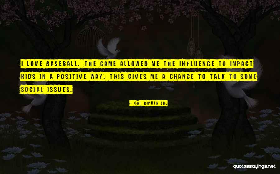 Marylou Sudders Quotes By Cal Ripken Jr. Marylou Sudders Quotes By Cal Ripken Jr.