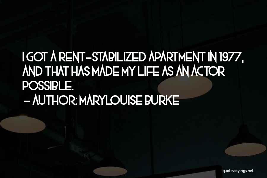 Marylouise Burke Quotes 1610056