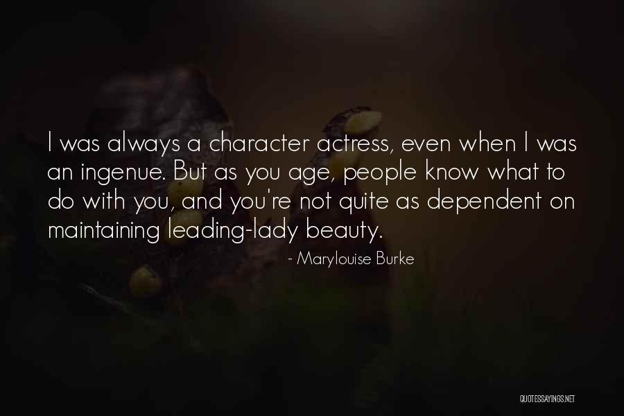 Marylouise Quotes By Marylouise Burke Marylouise Quotes By Marylouise Burke