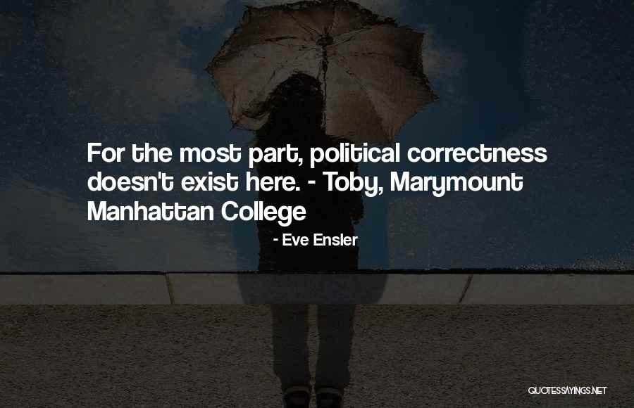Marymount Quotes By Eve Ensler Marymount Quotes By Eve Ensler