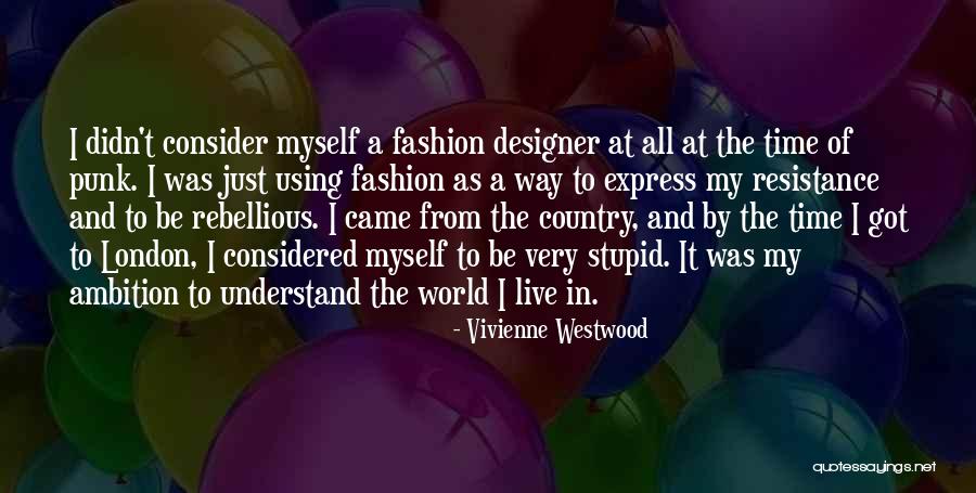 Marynissen Way Quotes By Vivienne Westwood Marynissen Way Quotes By Vivienne Westwood
