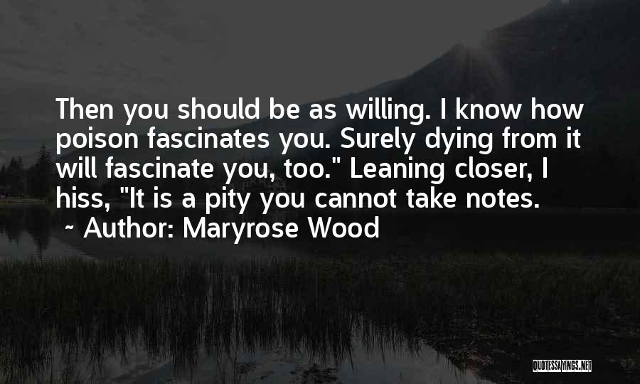 Maryrose Wood Quotes 124595