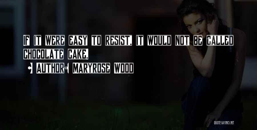 Maryrose Wood Quotes 1294253