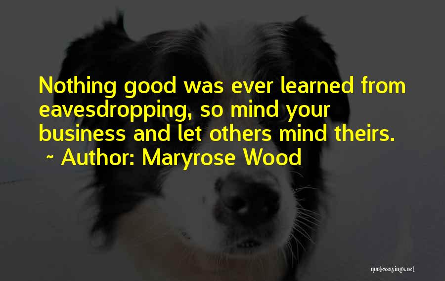 Maryrose Wood Quotes 1473642
