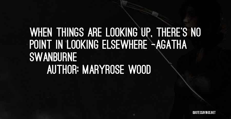 Maryrose Wood Quotes 2237681