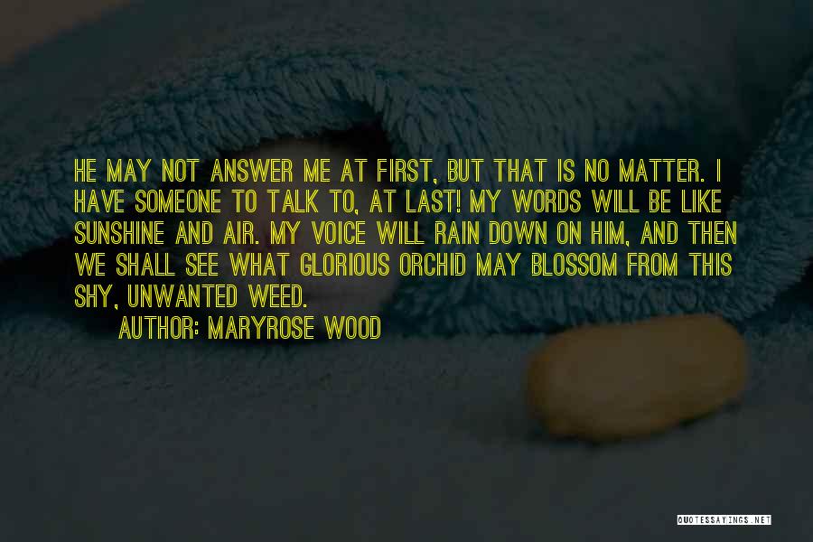 Maryrose Wood Quotes 446230