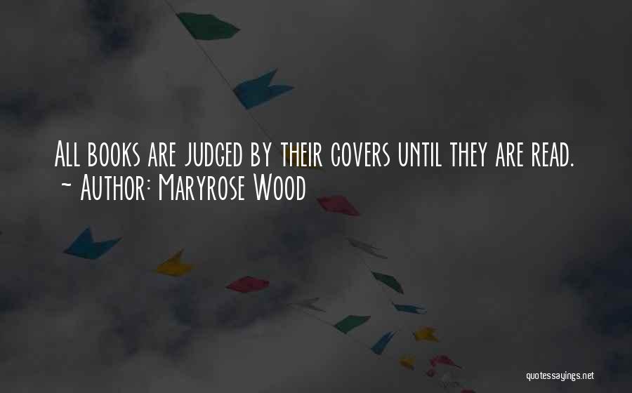 Maryrose Wood Quotes 688009