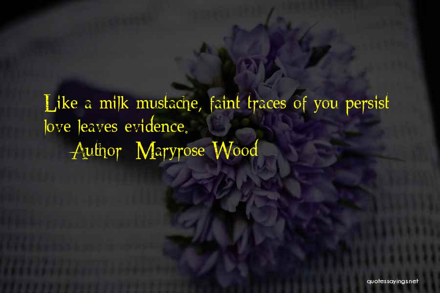 Maryrose Wood Quotes 804564