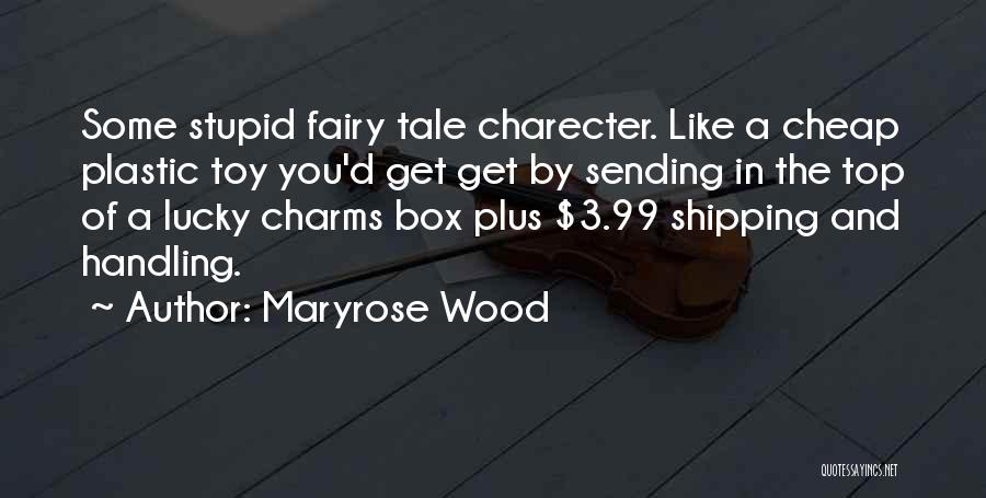 Maryrose Wood Quotes 933809