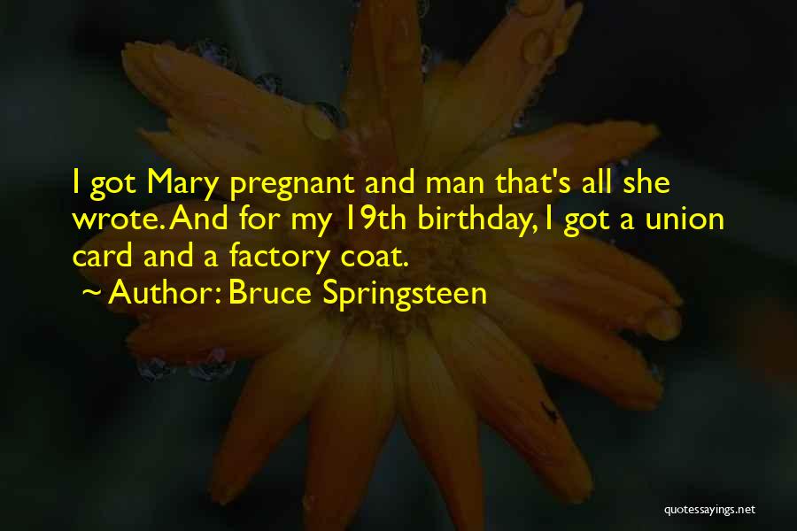 Mary's Quotes By Bruce Springsteen