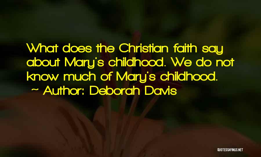 Mary's Quotes By Deborah Davis