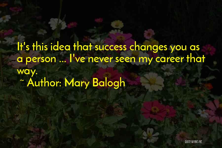 Mary's Quotes By Mary Balogh
