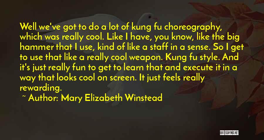 Mary's Quotes By Mary Elizabeth Winstead