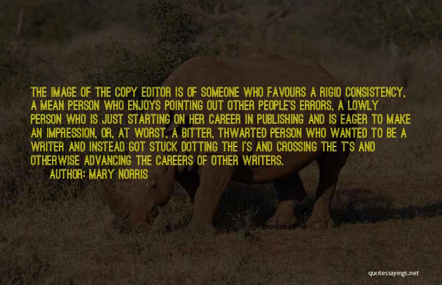 Mary's Quotes By Mary Norris