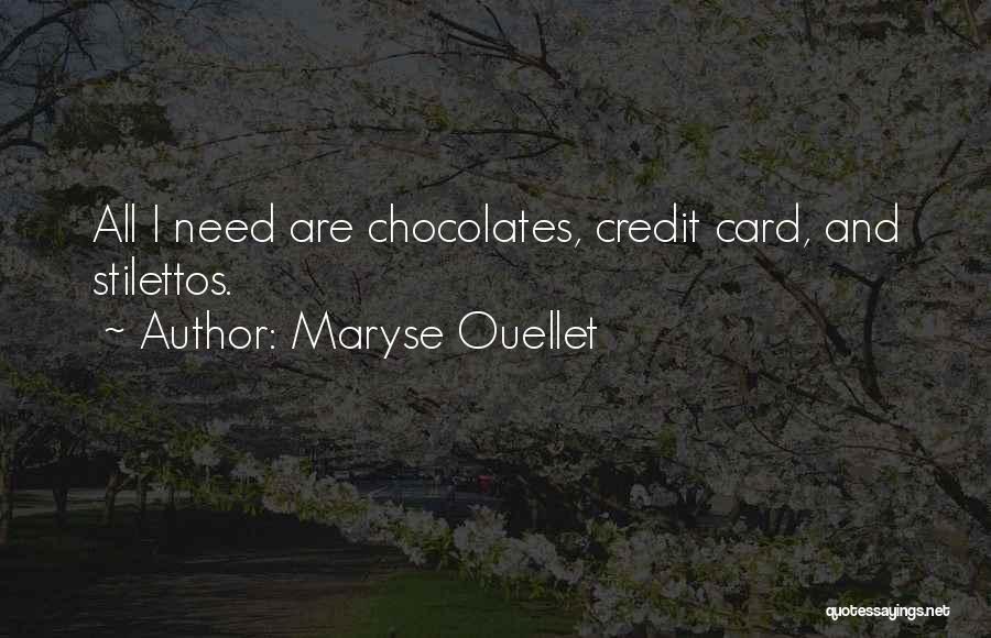 Maryse Ouellet Quotes 871683