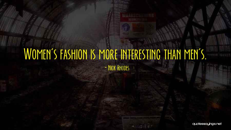 Maryses Blog Quotes By Nick Rhodes Maryses Blog Quotes By Nick Rhodes