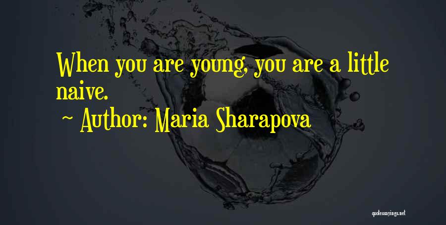 Maryses Caribbean Quotes By Maria Sharapova