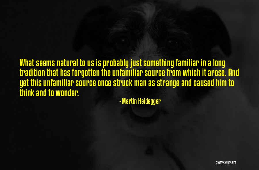 Marysia Miernowska Quotes By Martin Heidegger Marysia Miernowska Quotes By Martin Heidegger