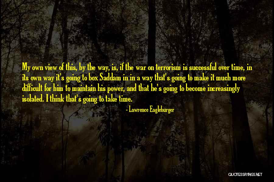 Marysia One Piece Quotes By Lawrence Eagleburger Marysia One Piece Quotes By Lawrence Eagleburger