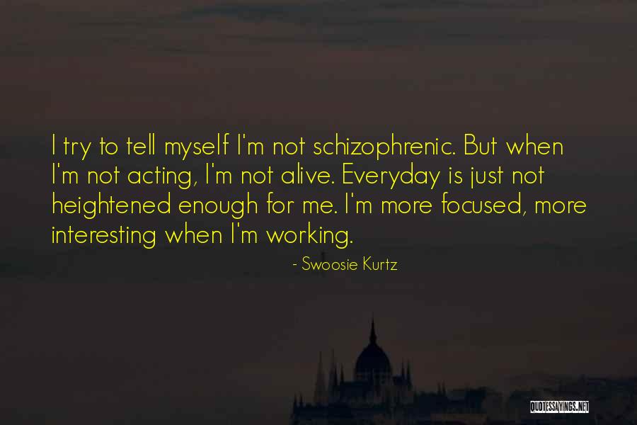 Maryssa Miller Quotes By Swoosie Kurtz Maryssa Miller Quotes By Swoosie Kurtz