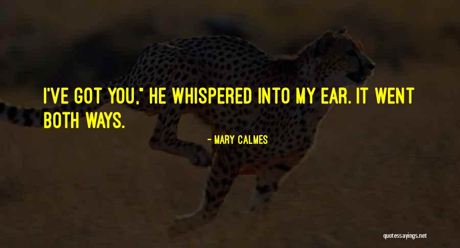 Marysthell Polanco Quotes By Mary Calmes Marysthell Polanco Quotes By Mary Calmes