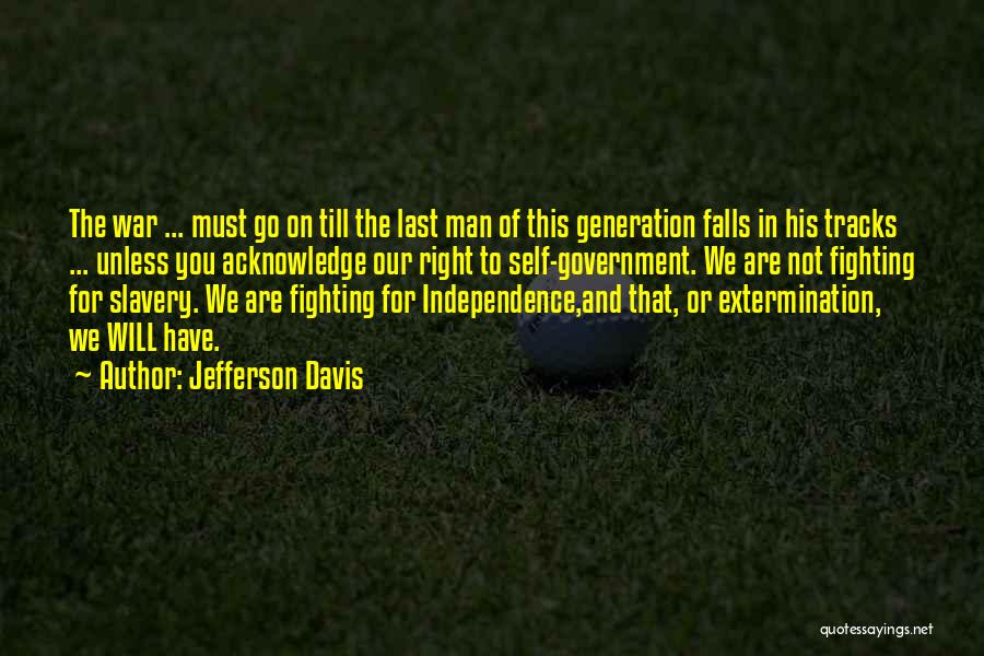 Marzariez Quotes By Jefferson Davis