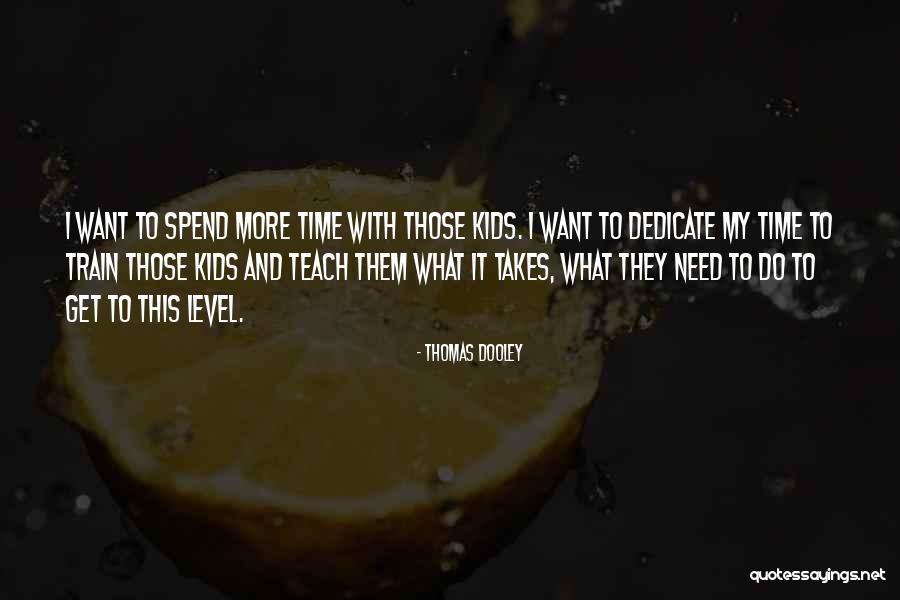 Marzban Antia Quotes By Thomas Dooley Marzban Antia Quotes By Thomas Dooley