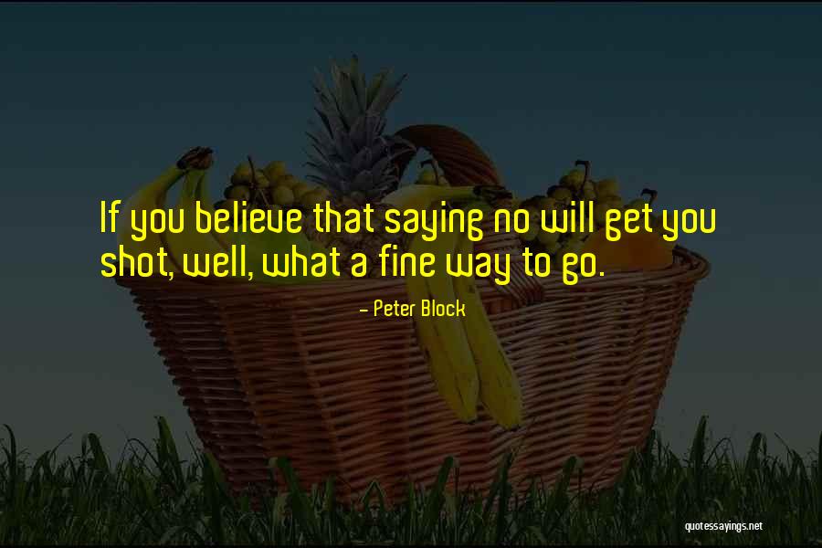 Marzec 68 Quotes By Peter Block Marzec 68 Quotes By Peter Block