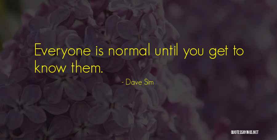 Marzonis Duncansville Quotes By Dave Sim Marzonis Duncansville Quotes By Dave Sim
