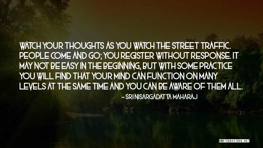 Marzouk Adinda Quotes By Sri Nisargadatta Maharaj Marzouk Adinda Quotes By Sri Nisargadatta Maharaj
