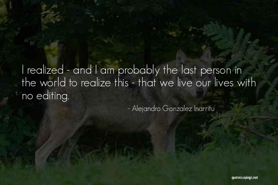 Marzouk Kharafi Quotes By Alejandro Gonzalez Inarritu Marzouk Kharafi Quotes By Alejandro Gonzalez Inarritu