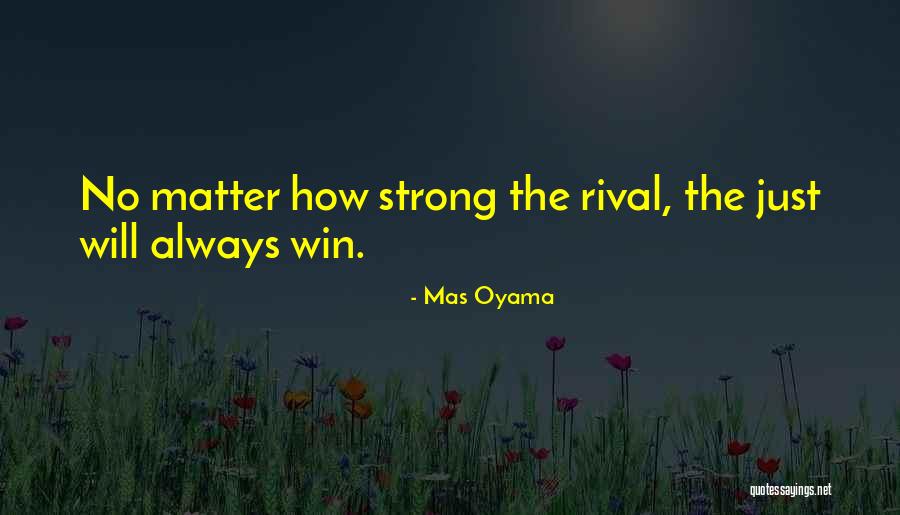 Mas Oyama Quotes 164042