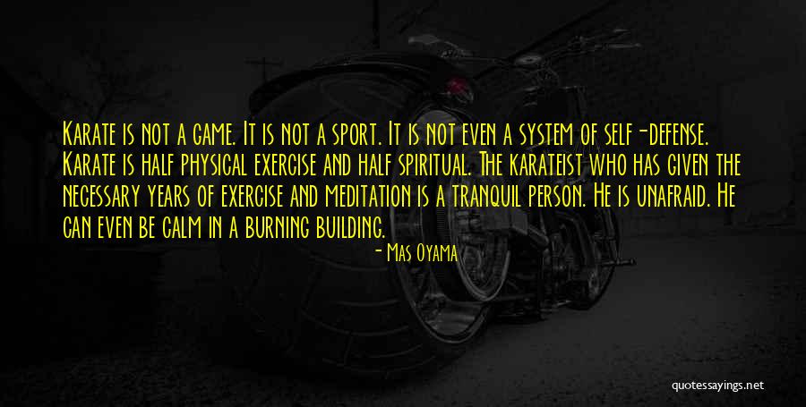Mas Oyama Quotes 312334 Mas Oyama Quotes 312334