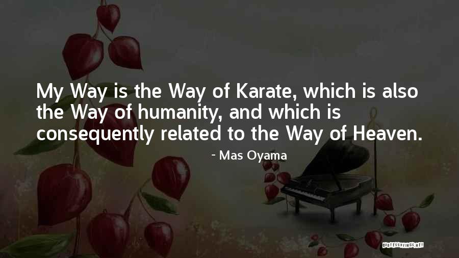 Mas Oyama Quotes 803739