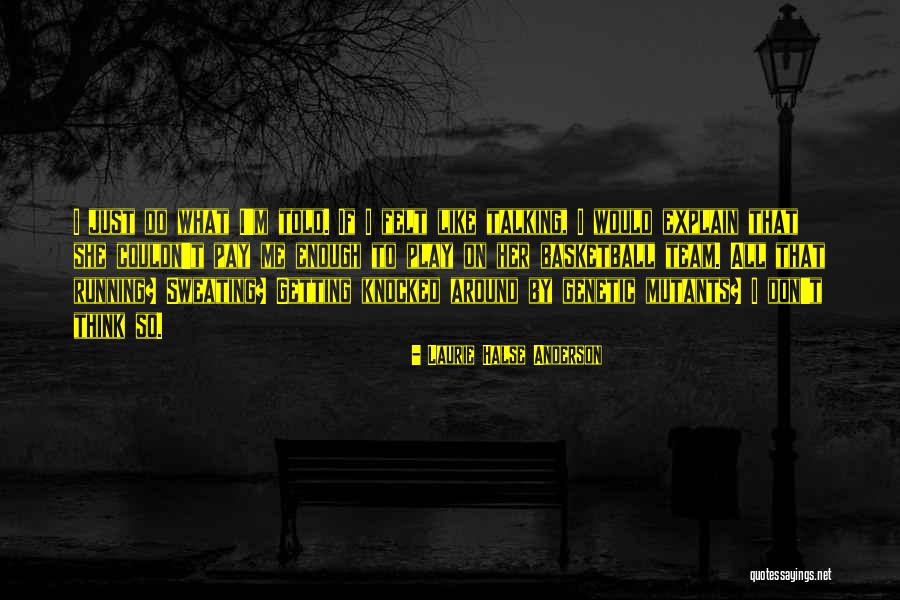 Mas Pur Quotes By Laurie Halse Anderson Mas Pur Quotes By Laurie Halse Anderson