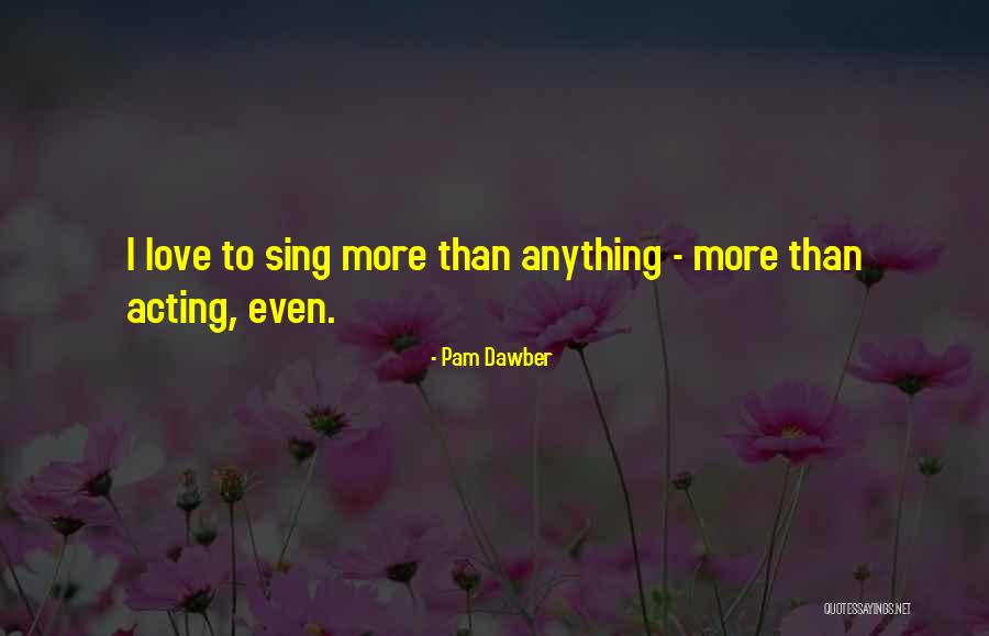 Masa Itu Emas Quotes By Pam Dawber Masa Itu Emas Quotes By Pam Dawber