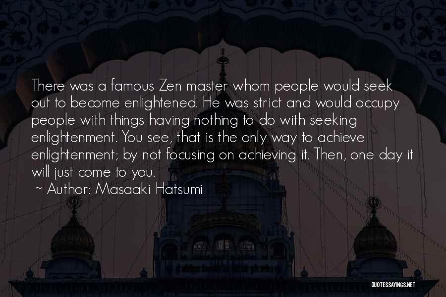 Masaaki Hatsumi Quotes 1702000