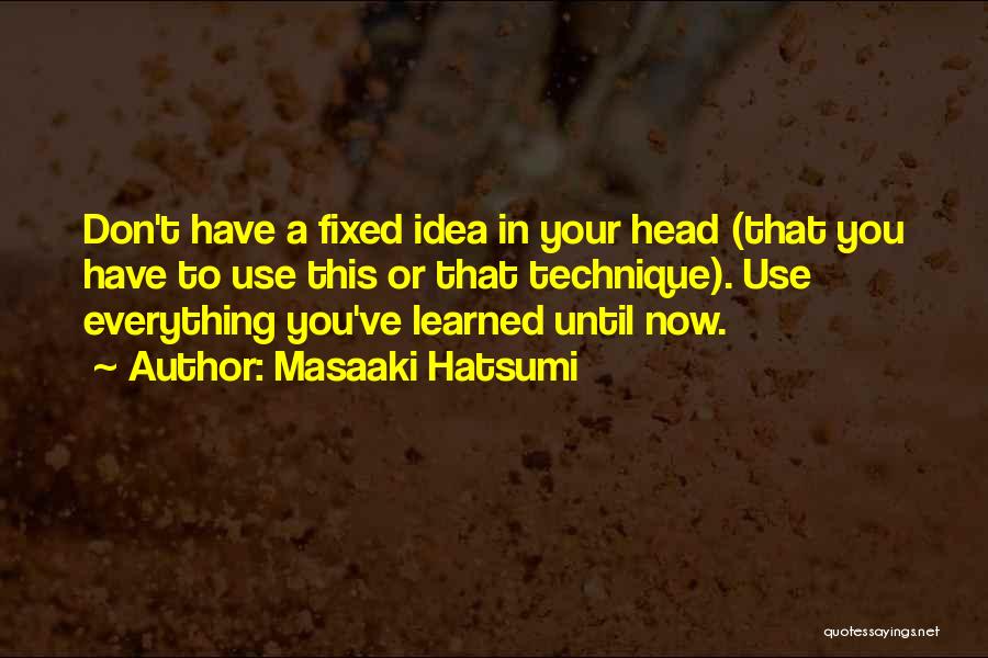 Masaaki Hatsumi Quotes 1830799