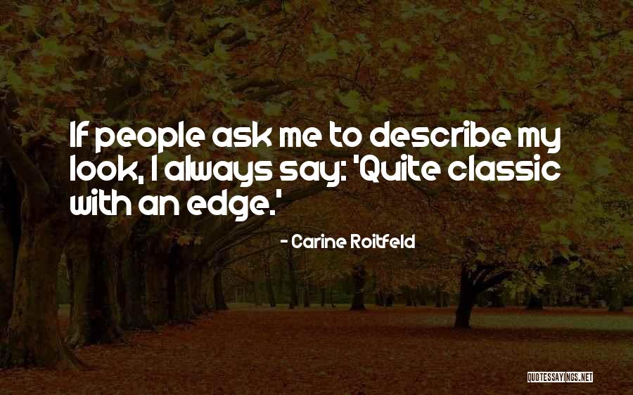 Masae Seki Quotes By Carine Roitfeld Masae Seki Quotes By Carine Roitfeld