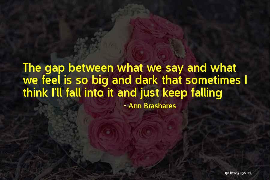 Masafumi Yamada Quotes By Ann Brashares Masafumi Yamada Quotes By Ann Brashares