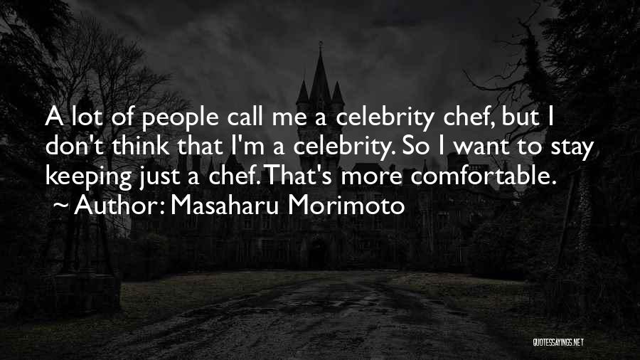 Masaharu Morimoto Quotes 1022076