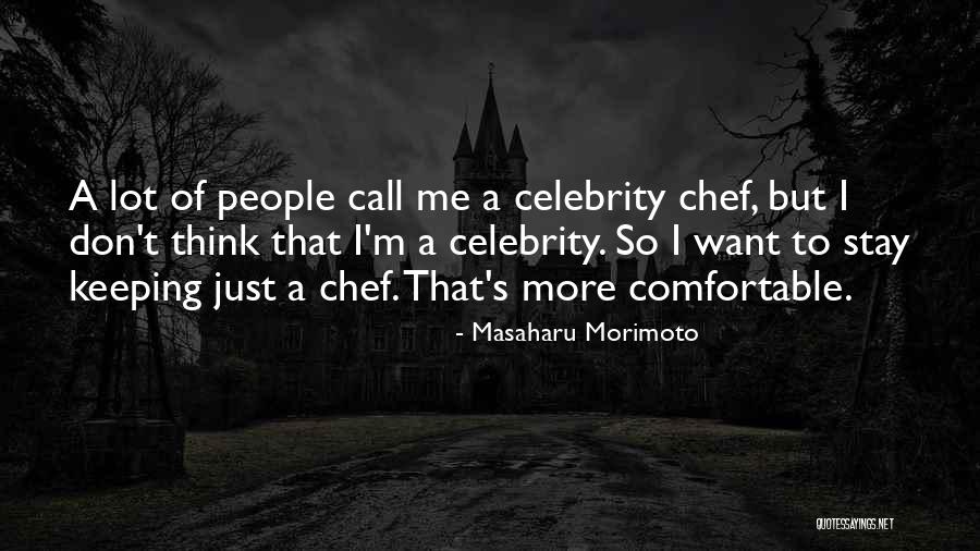 Masaharu Morimoto Quotes 1022076