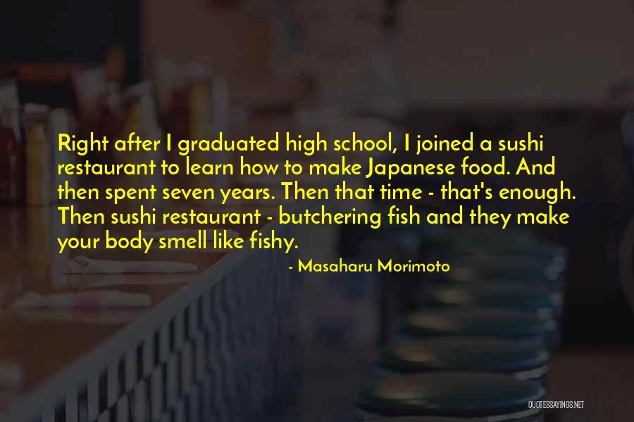 Masaharu Morimoto Quotes 111907