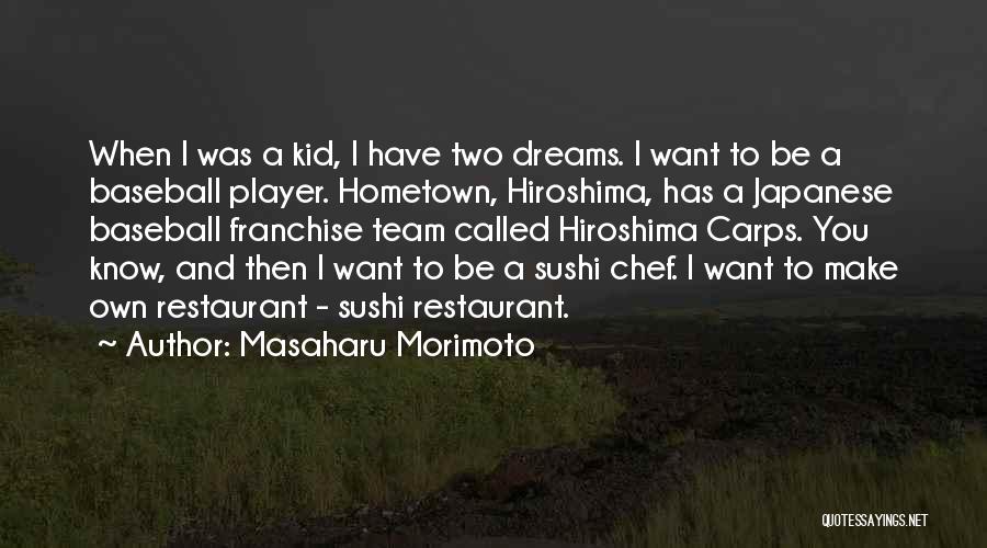 Masaharu Morimoto Quotes 76390