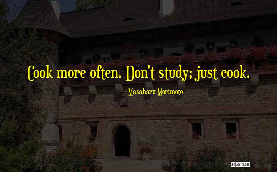 Masaharu Quotes By Masaharu Morimoto Masaharu Quotes By Masaharu Morimoto